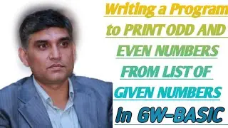 PROGRAM TO PRINT ODD AND EVEN NUMBERS FROM THE LIST OF GIVEN NUMBERS | Detailed Explanation