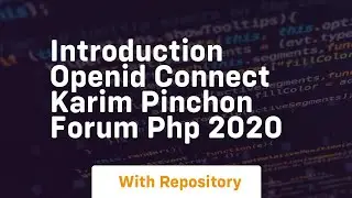 Introduction openid connect karim pinchon forum php 2020