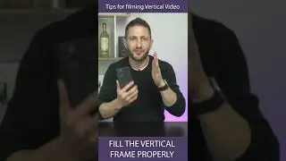 How to Film  Vertical Video | Fill the Vertical Frame Propertly #Shorts