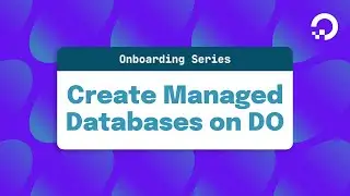 Create a DigitalOcean Managed Database