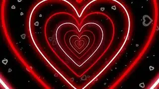 LOVE Red Heart neon loop TV WALLPAPER | heart tunnel ❤️ 8 HOURS