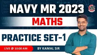 Navy MR Maths Classes | Navy MR Math Previous Year Question Paper #01 | Math Question By Kamal Sir