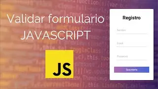 💻 Validar FORMULARIO de REGISTRO con JAVASCRIPT