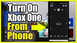 How to TURN XBOX ONE ON or OFF using your Phone | Android or IPhone (Easy Method!)