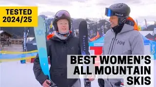 Best Women's All Mountain Skis - 2024/25