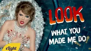 Look What you made me Do!! (Taylor Swift Album Song)