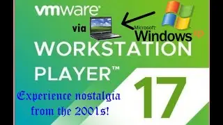 How to install Windows XP on VMware Player 17 | MS HI | Experience nostalgia from the 2001s