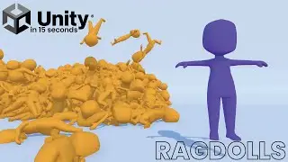 Ragdolls - Unity in 15 seconds