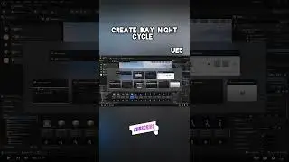 #unrealengine Create a day/night cycle in Unreal Engine