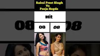 Rakul Preet Singh vs Pooja Hegde all hit movie list #rakulpreetsingh#vs#poojahegde#hit#flop