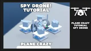 Plane Crazy | Tutorial - Spy Drone