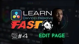 Introduction to EDIT page in DaVinci Resolve - Full Course for Beginners | Learn Editing Fast