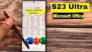 Samsung S23 Ultra: Microsoft Office - How to Use Excel , PowerPoint and Word with S-Pen