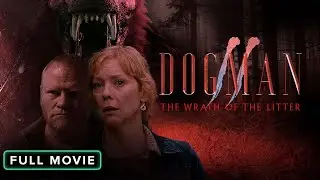 Dogman 2: The Wrath of the Litter | Full Movie