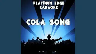 Cola Song (Karaoke Version) (Originally Performed By Inna)