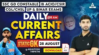 28 August Current Affairs Today | GK Question & Answer by Ashutosh Tripathi | Daily Current Affairs