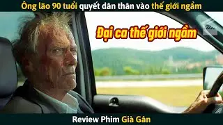 [Review Phim] Ông Lão 90 Tuổi Bị Chê Nghèo Quyết Dấn Thân Vào Thế Giới Ngầm