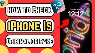 How to check iPhone Is Original Or fake / iOS 18 / iPhone / 2024