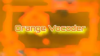 Preview 2 Kick The Buddy Effects In Orange Vocoder