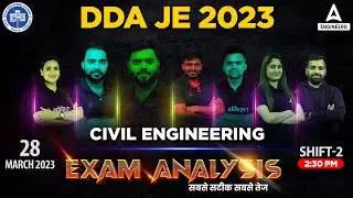 DDA JE Exam ANALYSIS 2023 | DDA JE Paper Analysis 2023 | DDA JE Civil ANALYSIS(28th Mar, Shift 2)