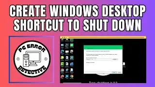 How to Create a Desktop Shortcut to Shut Down on Windows