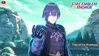 【Fire Emblem Engage OST】Trial of the Academy「ファイアーエムブレム エンゲージ」