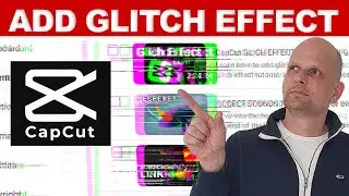 HOW TO ADD GLITCH EFFECT IN CAPCUT