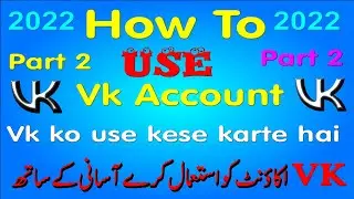 how to use vk account 2022 | vk.com kya hai | Vk ko use kese karte hai Part 2 | Graphic Qaswa