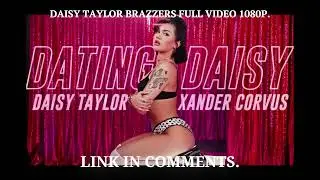 Daisy Taylor Brazzers VIDEO DOWNLOAD FULL HD.