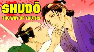 Shudo: Male-Male Love in Japan (the Way of Youths)