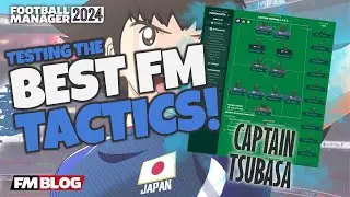 FM24 Tactics - Captain Tsubasa 4222 | The Best Tactics of Football Manager 2024