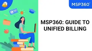 MSP360 and Wasabi: a Guide to Unified Billing