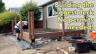 Building the largest legally allowable deck - no permits! From dirt to a finished deck