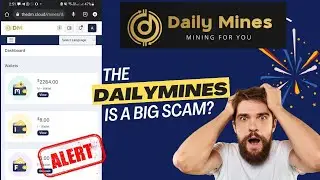 DailyMines is A Big Scam Full Review || DailyMines is Real or Fake || DailyMines SCAM Live Proof