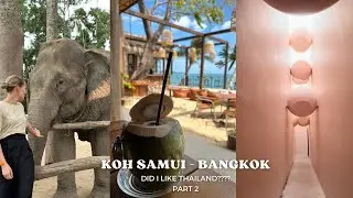 KOH SAMUI VLOG COMPARING IT TO BALI & my new favorite hotel in Bangkok