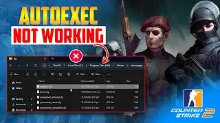 How to Fix Autoexec Not Working CS2 (+ Other Exec cfg Files) on PC