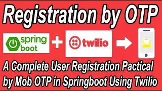 Registration by Mob OTP by using Twilio in spring boot || Practical