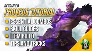 Phoveus Revamp Tutorial & Gameplay 2024 (English): Skills, Combo, Item Builds | Mobile Legends | ML