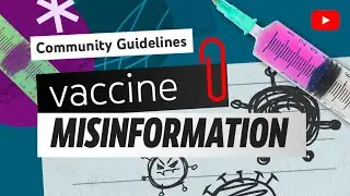 Vaccine Misinformation Policy: YouTube Community Guidelines