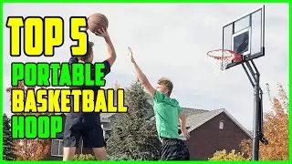 TOP 5: Best Portable Basketball Hoops 2023