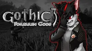 Gothic 3 Forsaken Gods Прохождение - Часть 1