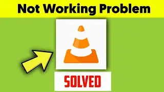 VLC Player App Not Working/ Not Open Problem Solved In Android