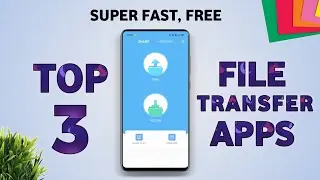 Top 3 Best FILE TRANSFER Apps For Android || Best file sharing app