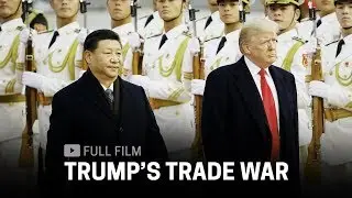 Trumps Trade War (full documentary) | FRONTLINE