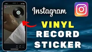 How To Add Vinyl Record Sticker To Instagram Story I NEW UPDATE!