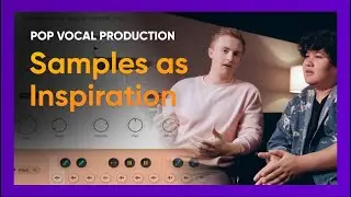 Write a Catchy Pop Song With ONE Sample | 1/4 Pop Vocal Production