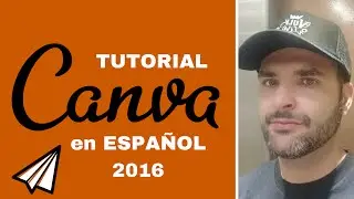 Tutorial Canva Español 2016