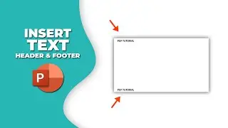 How to insert a text into a header and Footer in PowerPoint