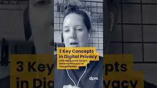 3 key concepts in digital privacy #shorts #digital #projectmanagement