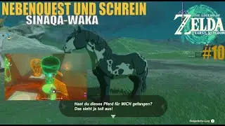 The Legend of Zelda: Tears of the Kingdom #10: Nebenquest am Stall und  Sinaqa-Waka-Schrein